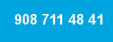 908 711 48 41